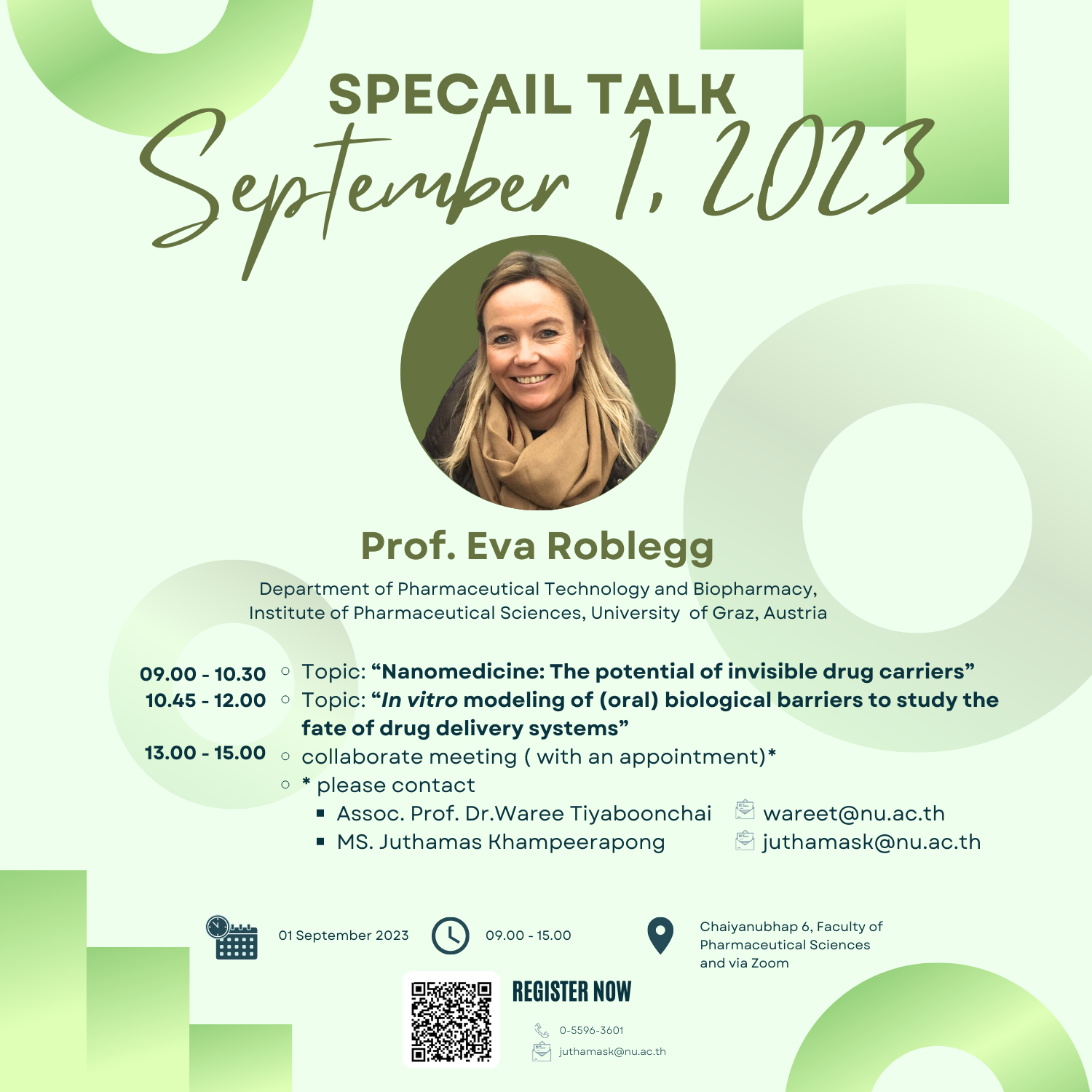 Specail Talk “Nanomedicine: The potential of invisible drug carriers” and “In vitro modeling of (oral) biological barriers to study the fate of drug delivery systems”